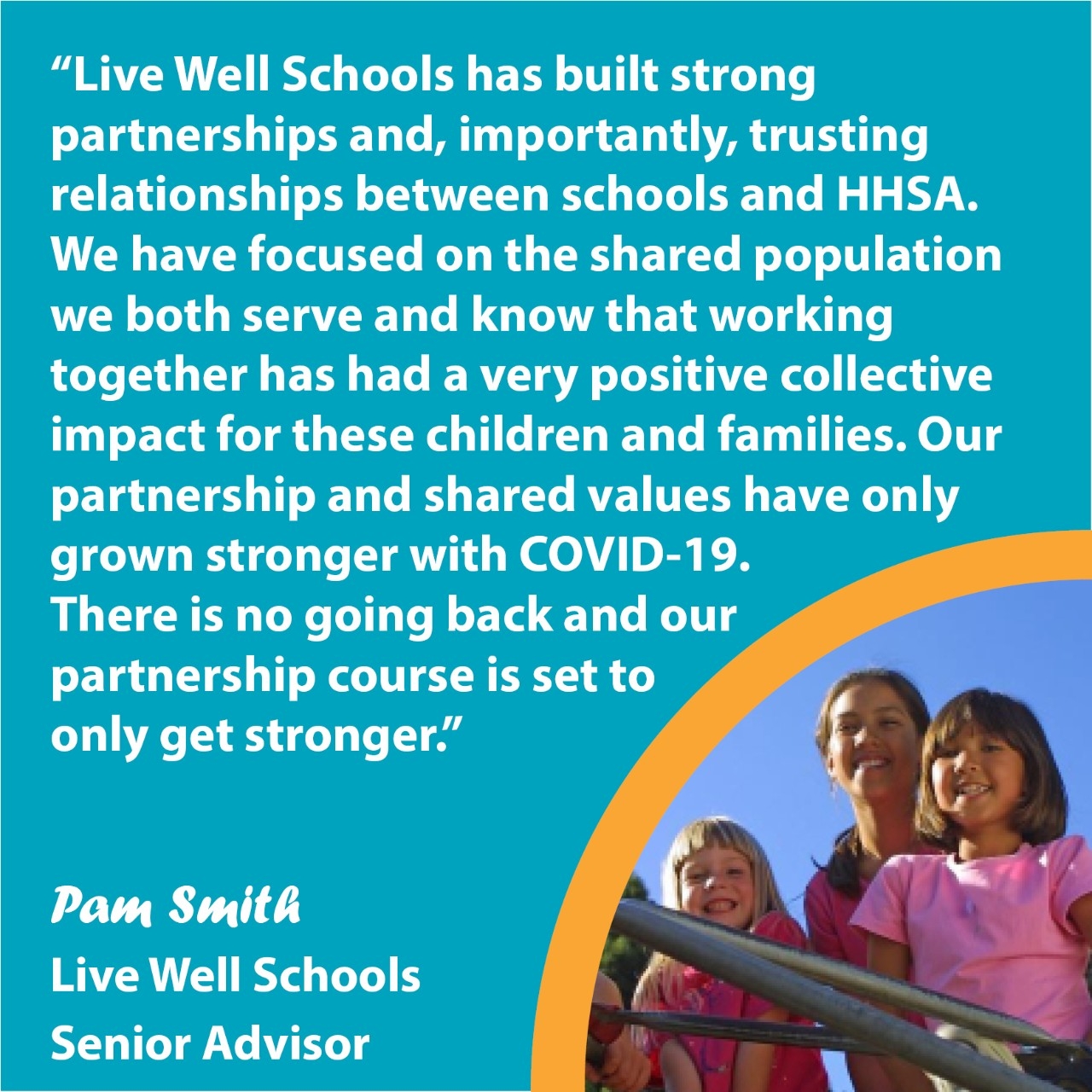 Quote from Pam Smith with Live Well Schools