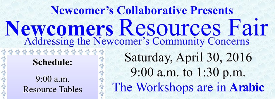 Upcoming Newcomer’s Resource Fair and Workshops